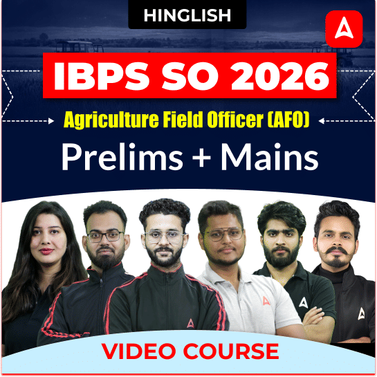 IBPS SO AFO | Prelims + Mains | Hinglish | Video Course by Adda 247